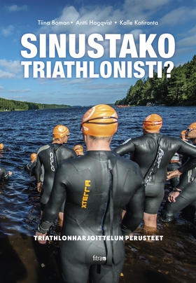 Sinustako triathlonisti? (e-bok) av Kalle Kotir