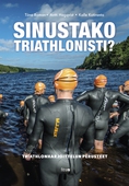 Sinustako triathlonisti?