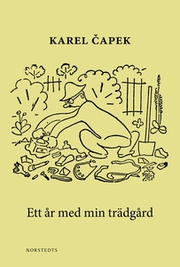 Ett år med min trädgård (e-bok) av Karel Capek
