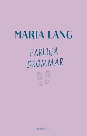 Farliga drömmar (e-bok) av Maria Lang