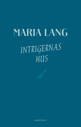 Intrigernas hus (e-bok) av Maria Lang