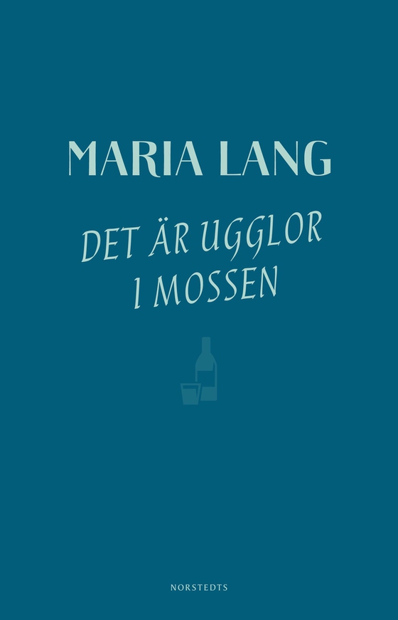Det är ugglor i mossen (e-bok) av Maria Lang