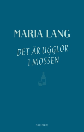 Det är ugglor i mossen (e-bok) av Maria Lang