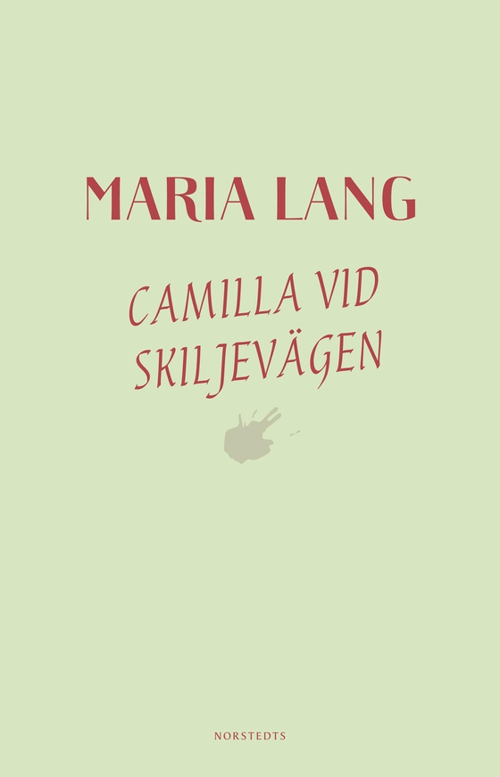Camilla vid skiljevägen (e-bok) av Maria Lang