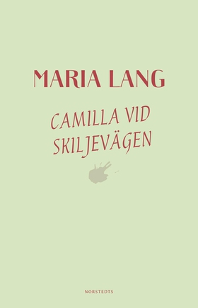 Camilla vid skiljevägen (e-bok) av Maria Lang