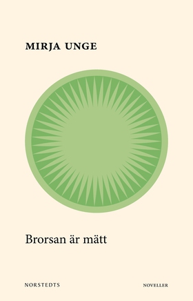 Brorsan är mätt (e-bok) av Mirja Unge