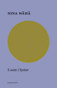 S som i syster (e-bok) av Nina Wähä