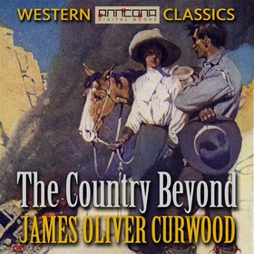 The Country Beyond (ljudbok) av James Oliver Cu