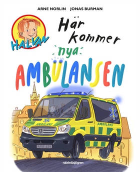 Här kommer nya ambulansen (e-bok) av Arne Norli
