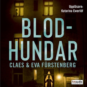 Blodhundar (ljudbok) av Eva Fürstenberg, Claes 