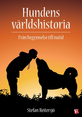 Hundens världshistoria (e-bok) av Stefan Reiter