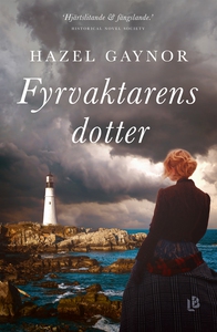Fyrvaktarens dotter (e-bok) av Hazel Gaynor