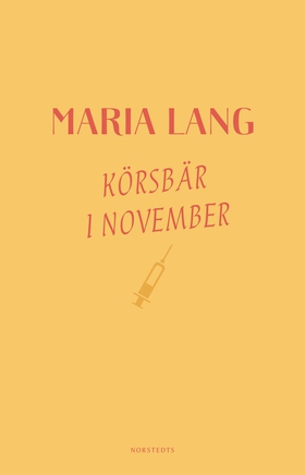 Körsbär i november (e-bok) av Maria Lang