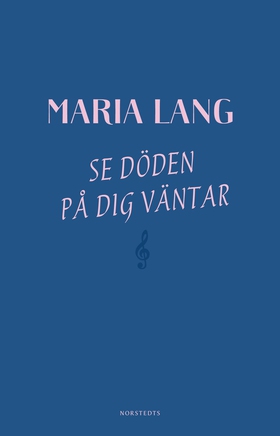 Se döden på dig väntar (e-bok) av Maria Lang