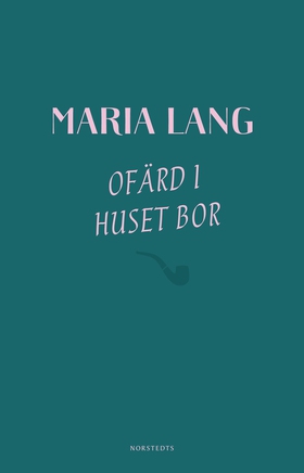 Ofärd i huset bor (e-bok) av Maria Lang