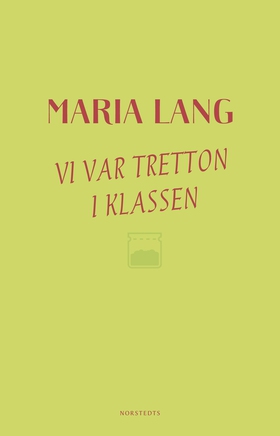 Vi var tretton i klassen (e-bok) av Maria Lang