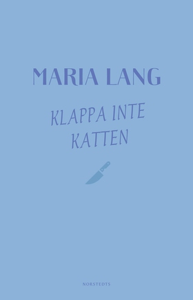 Klappa inte katten (e-bok) av Maria Lang