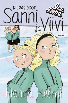 Kilpasiskot Sanni ja Viivi (e-bok) av Henna Hel