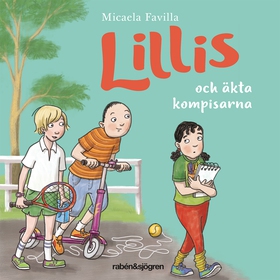 Lillis och äkta kompisarna (ljudbok) av Micaela