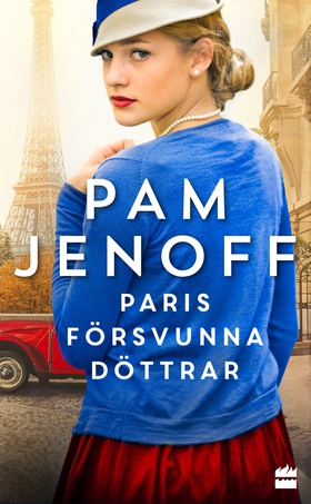 Paris försvunna döttrar (e-bok) av Pam Jenoff