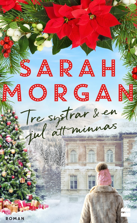 Tre systrar och en jul att minnas (e-bok) av Sarah Morgan