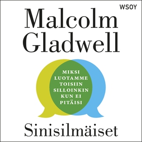 Sinisilmäiset (ljudbok) av Malcolm Gladwell