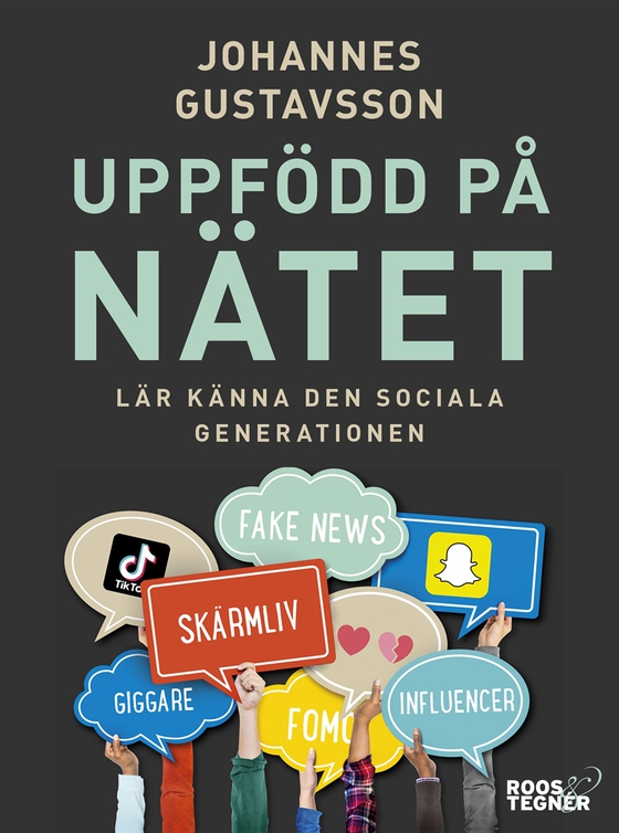 Uppfödd på nätet - Lär känna den sociala generationen