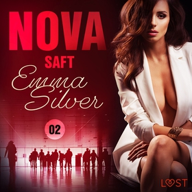 Nova 2: Saft (ljudbok) av Emma Silver