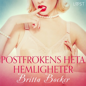 Postfrökens heta hemligheter - erotisk novell (