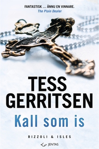 Kall som is (e-bok) av Tess Gerritsen