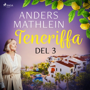 Teneriffa del 3 (ljudbok) av Anders Mathlein