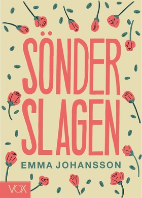 Sönderslagen (e-bok) av Emma Johansson
