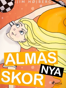 Alma 2 - Almas nya skor (e-bok) av Jim Højberg