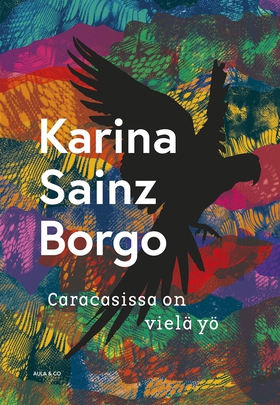 Caracasissa on vielä yö (e-bok) av Karina Sainz
