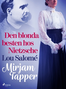 Den blonda besten hos Nietzsche - Lou Salomé (e