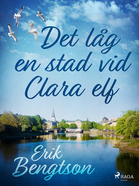 Det låg en stad vid Clara elf