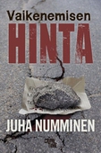 Vaikenemisen hinta