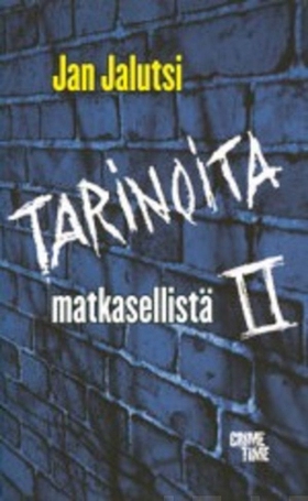 Tarinoita matkasellistä II (e-bok) av Jan Jalut