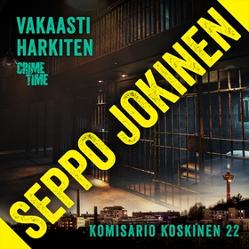 Vakaasti harkiten (ljudbok) av Seppo Jokinen