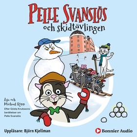 Pelle Svanslös och skidtävlingen (ljudbok) av G