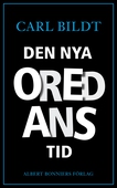 Den nya oredans tid