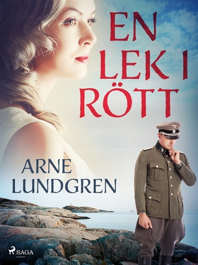En lek i rött (e-bok) av Arne Lundgren