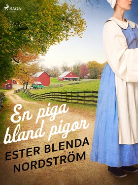 En piga bland pigor (e-bok) av Ester Blenda Nor