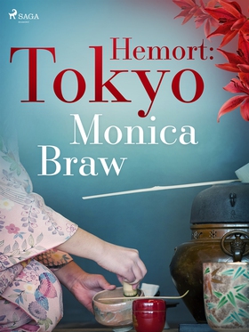 Hemort: Tokyo (e-bok) av Monica Braw