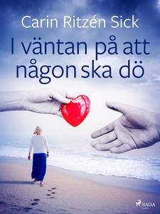 I väntan på att någon ska dö (e-bok) av Carin R