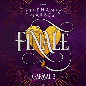Finale (ljudbok) av Stephanie Garber