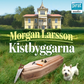 Kistbyggarna (ljudbok) av Morgan Larsson