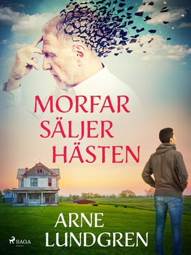 Morfar säljer hästen (e-bok) av Arne Lundgren