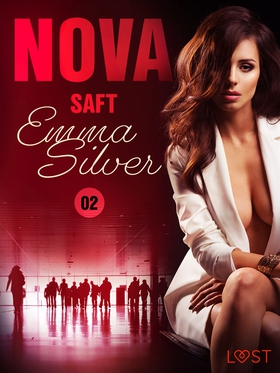 Nova 2: Saft (e-bok) av Emma Silver