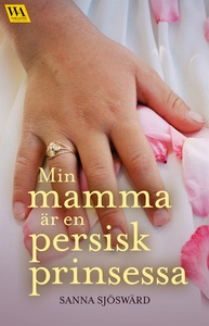 Min mamma är en persisk prinsessa (e-bok) av Sa